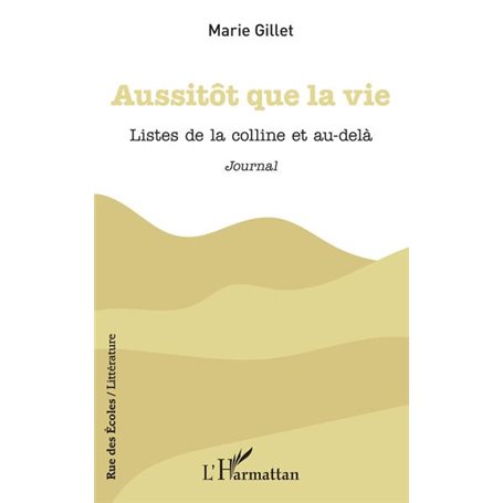 Aussitôt que la vie
