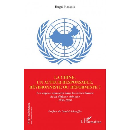 La Chine, un acteur responsable, révisionniste ou réformiste ?