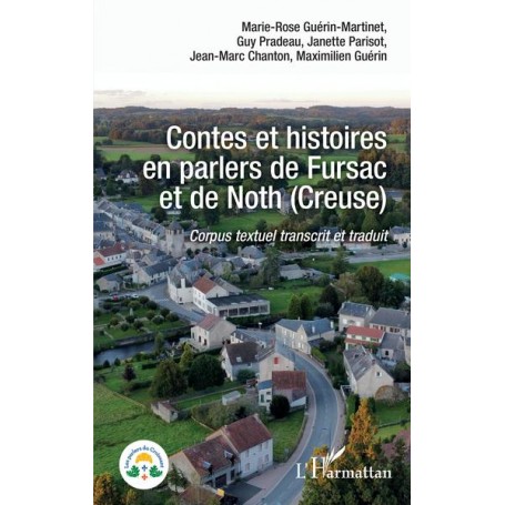 Contes et histoires en parlers de Fursac et de Noth (Creuse)
