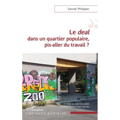 Le -em+deal -/em+dans un quartier populaire, pis-aller du travail ?