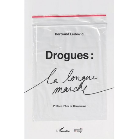 Drogues : La longue marche