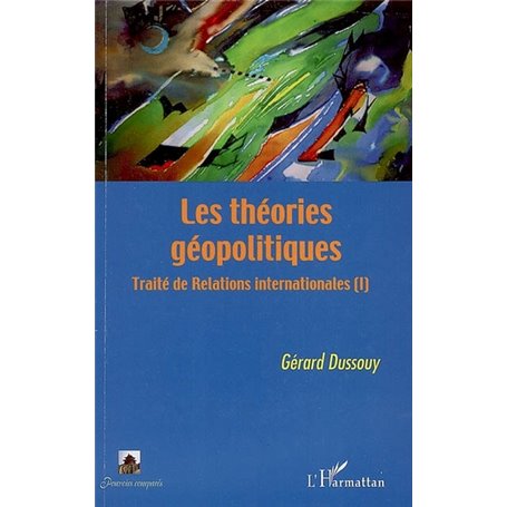 Les théories géopolitiques