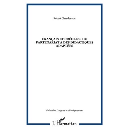 Français et créoles : du partenariat à des didactiques adaptées