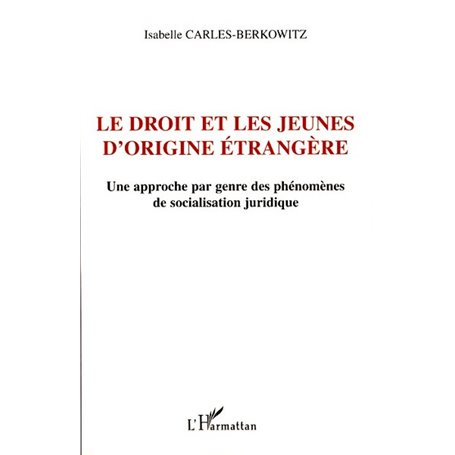 Le droit et les jeunes d'origine étrangère