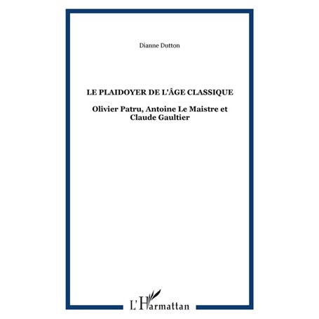Le plaidoyer de l'âge classique