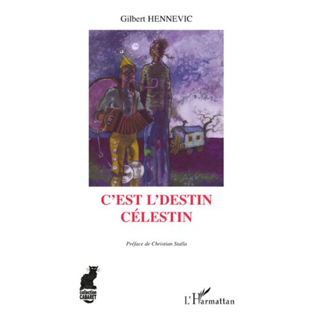 C'est l'destin Célestin