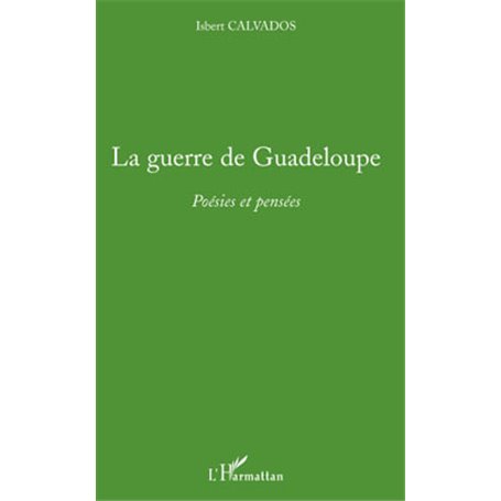 La guerre de Guadeloupe