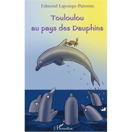 Touloulou au pays des dauphins