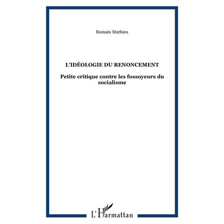 L'idéologie du renoncement