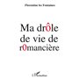 Ma drôle de vie de romancière