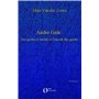 André Gide : Les gestes d'amour et l'amour des gestes