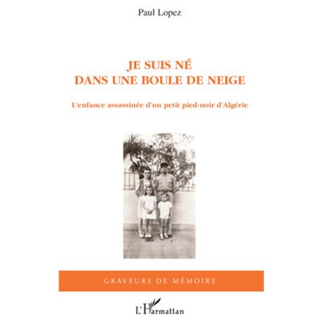 Je suis né dans une boule de neige