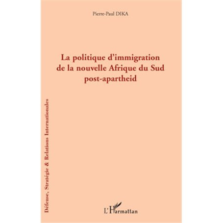 La politique d'immigration de la nouvelle Afrique du Sud post-apartheid