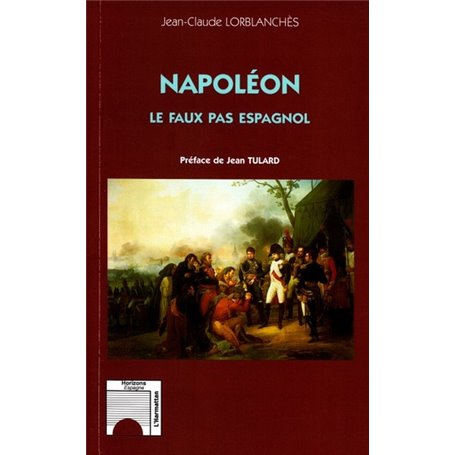 Napoléon : le faux pas espagnol