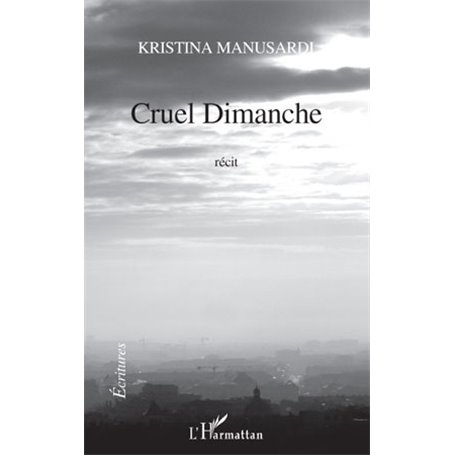 Cruel dimanche