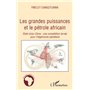 Les grandes puissances et le pétrole africain