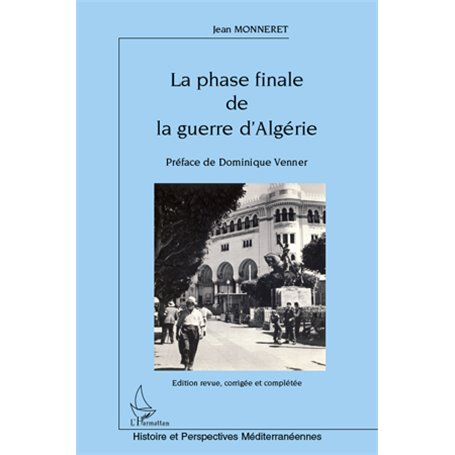 La phase finale de la guerre d'Algérie
