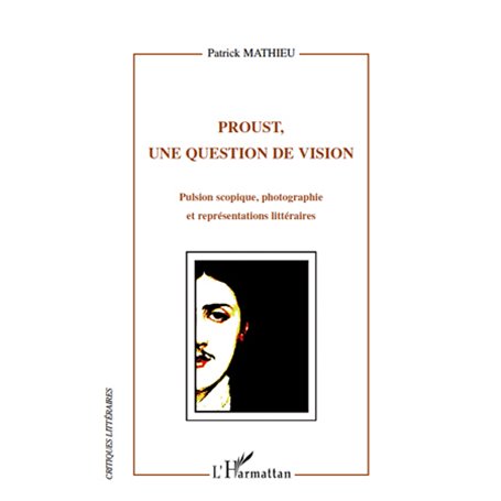 Proust, une question de vision