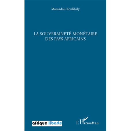 La souveraineté monétaire des pays africains