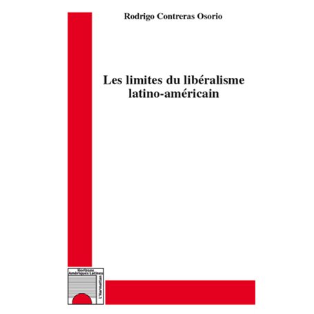 Les limites du libéralisme latino-américain