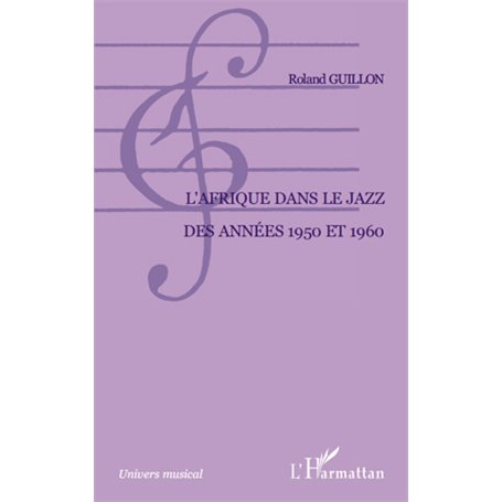 L'Afrique dans le jazz des années 1950 et 1960