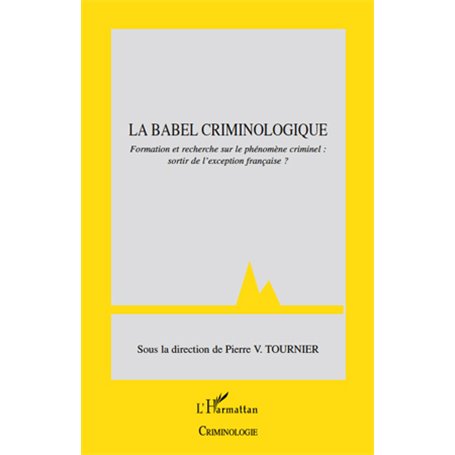 La Babel criminologique