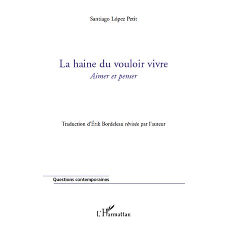 La haine du vouloir vivre