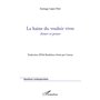La haine du vouloir vivre