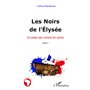 Les Noirs de l'Elysée