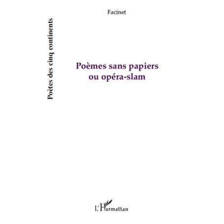 Poèmes sans papiers ou opéra-slam