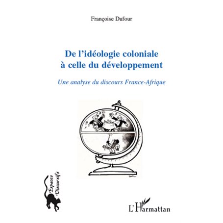 De l'idéologie coloniale à celle du développement