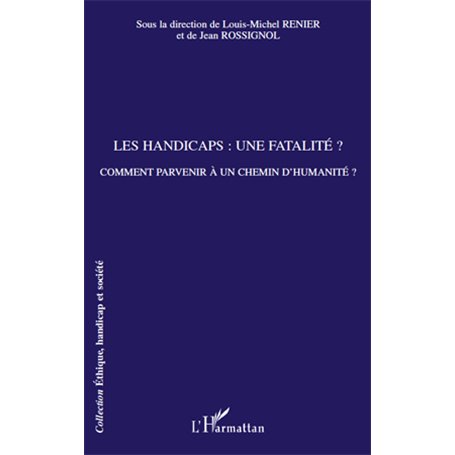 Les handicaps : une fatalité ?