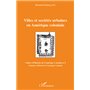 Villes et sociétés urbaines en Amérique coloniale