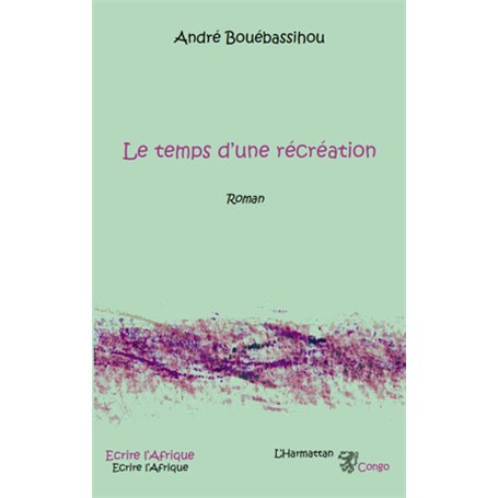 Le temps d'une récréation