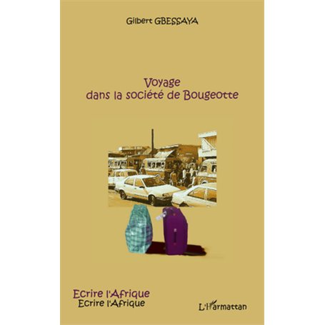 Voyage dans la société de Bougeotte