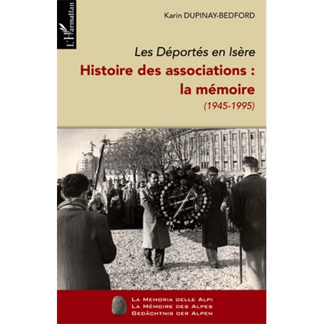 Les Déportés en Isère (Tome II)