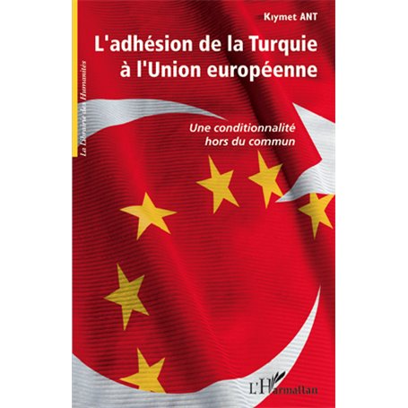L'adhésion de la Turquie à l'Union européenne