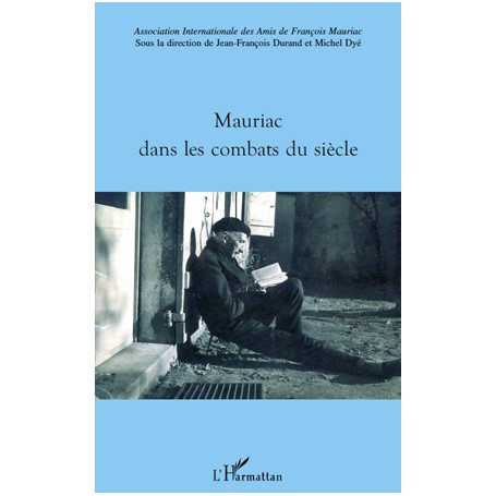 Mauriac dans les combats du siècle