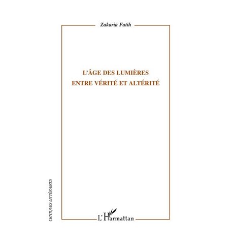 L'âge des Lumières entre vérité et altérité