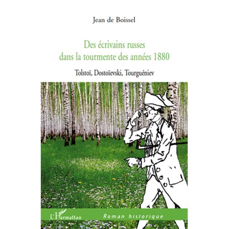Des écrivains russes dans la tourmente des années 1880