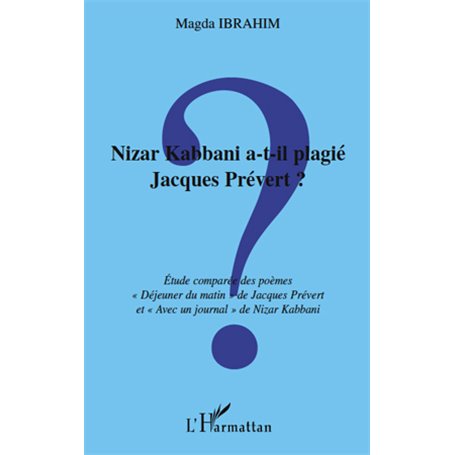 Nizar Kabbani a-t-il plagié Jacques Prévert ?