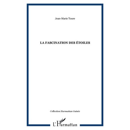 La fascination des étoiles