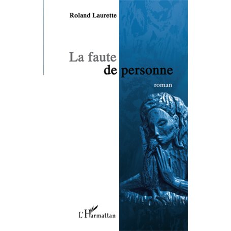 La faute de personne
