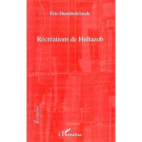 Récréations de Hultazob
