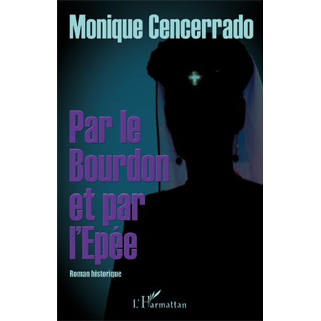 Par le Bourdon et par l'Epée
