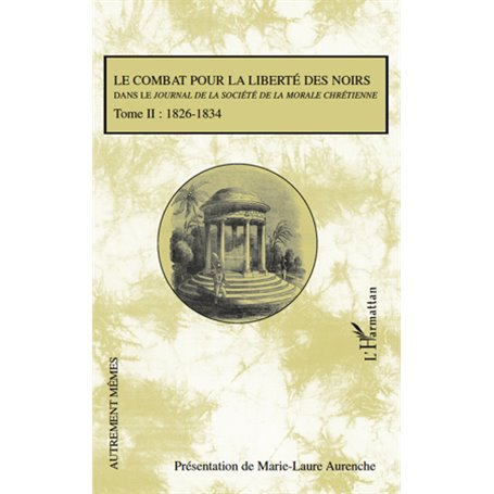 Le combat pour la liberté des noirs dans le Journal de la Société de la Morale Chrétienne