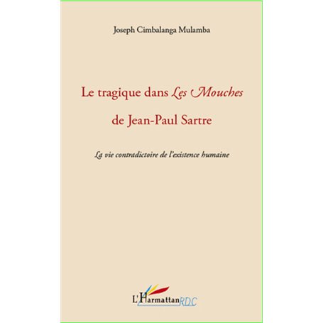 Le tragique dans Les Mouches de Jean-Paul Sartre
