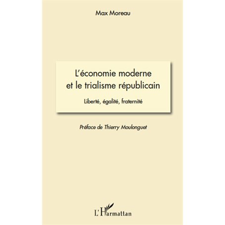 L'économie moderne et le trialisme républicain