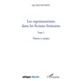 Les représentations dans les fictions littéraires Tome 1