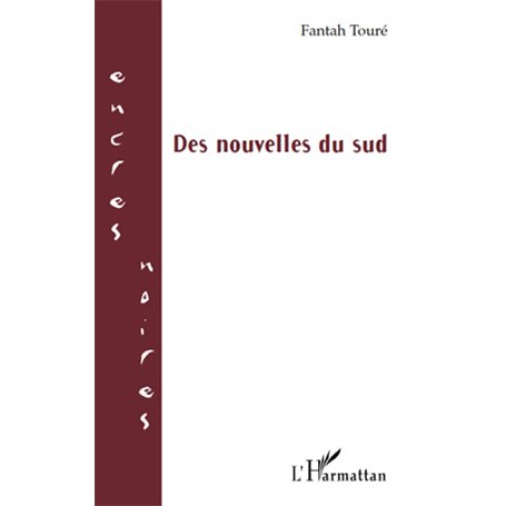 Des nouvelles du sud